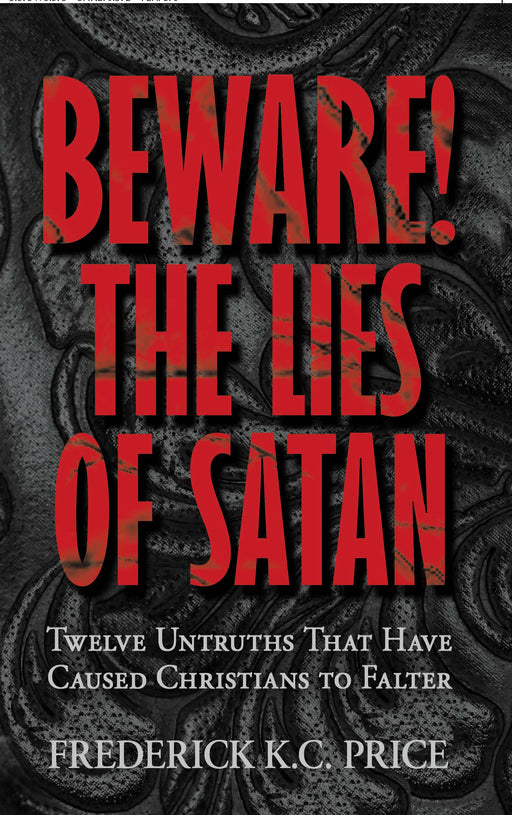 Beware! The Lies of Satan